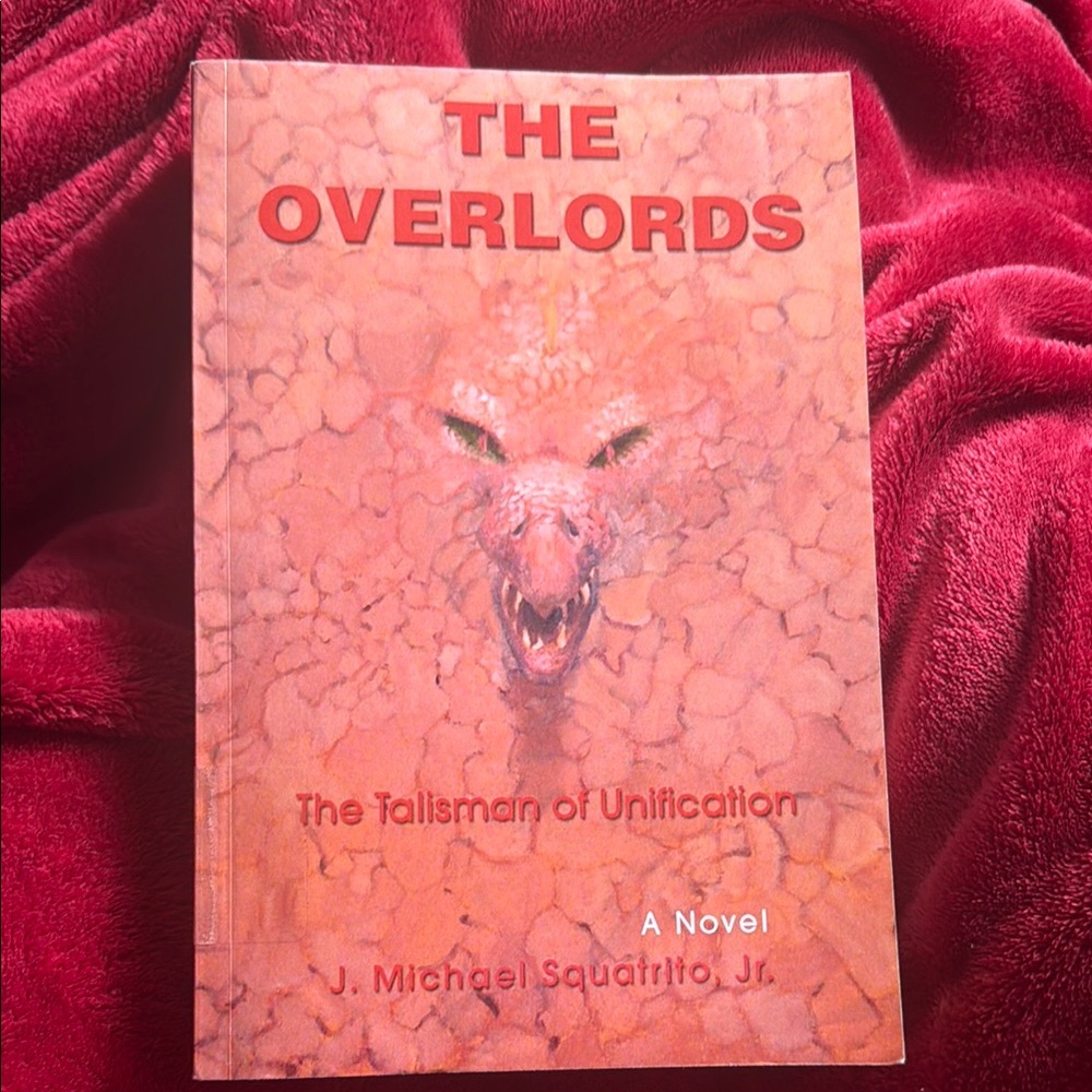 The Overlords Novel: The Tailsman of Unification